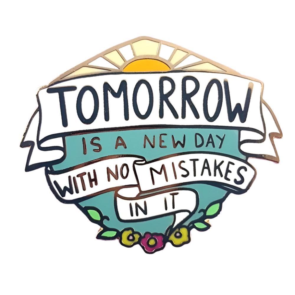 JUBLY-UMPH-Tomorrow-Is-A-New-Day-Lapel-Pin